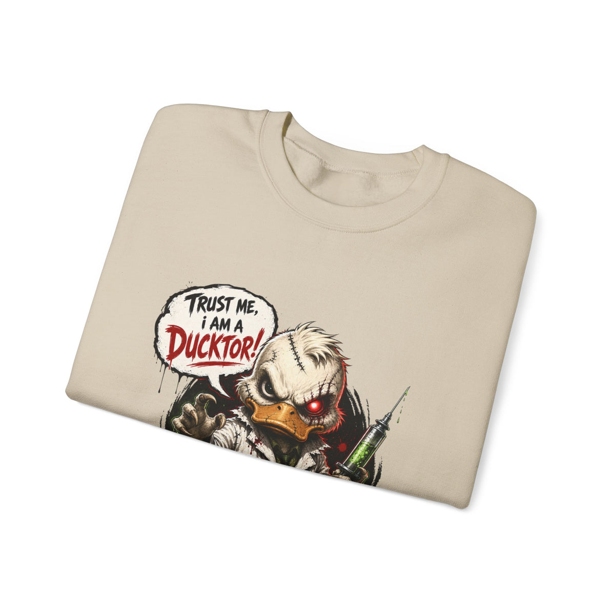 Ducktor Horror Crewneck Sweatshirt — "Trust Me, I Am A Ducktor" Graphic