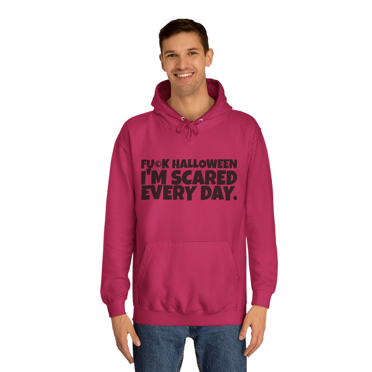 Unisex College Hoodie, Funny Halloween Sweatshirt, Scary Every Day Hoodie, Casual College Wear, Gift for Halloween Lovers