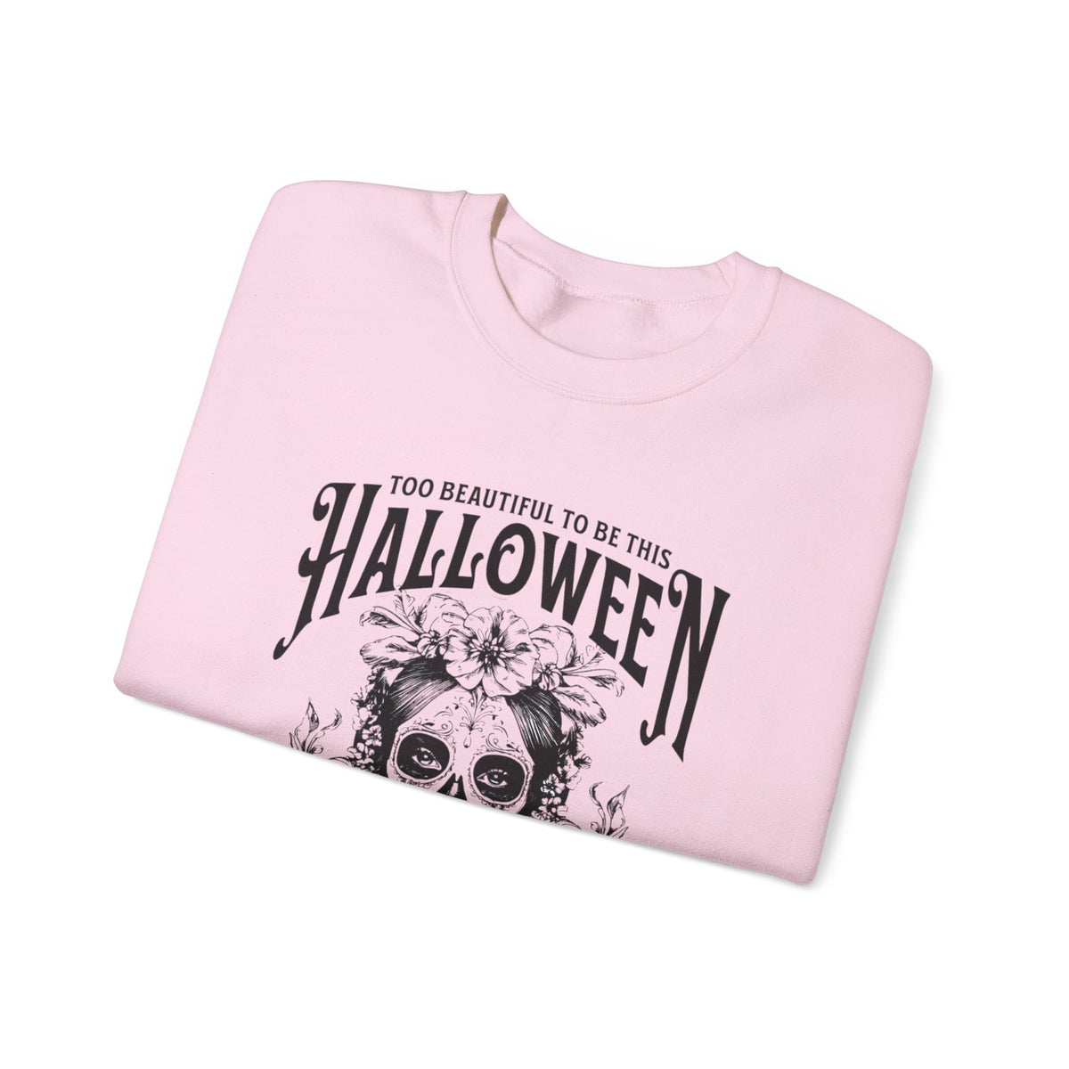 Halloween Crewneck Sweatshirt, "Too Beautiful To Be This Halloween" Day/Night Witch Graphic