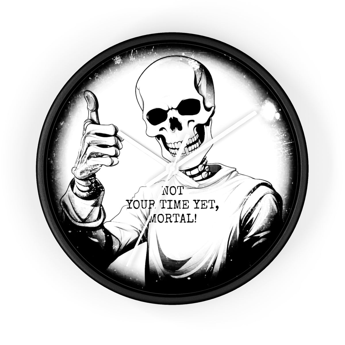 Halloween Gothic Skeleton Wall Clock – "Not Your Time Yet, Mortal"