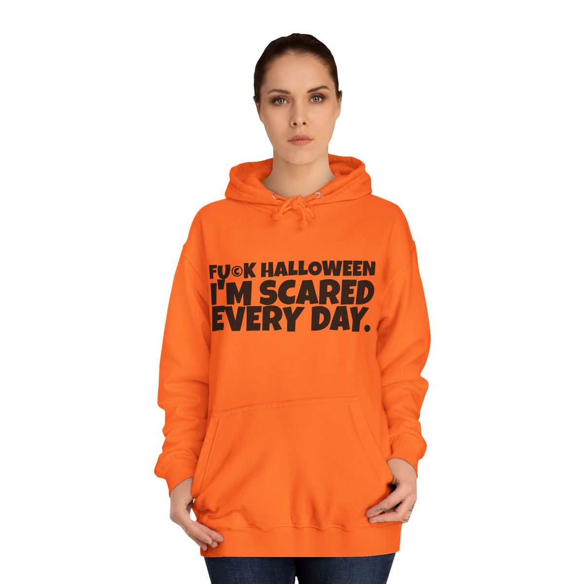 Unisex College Hoodie, Funny Halloween Sweatshirt, Scary Every Day Hoodie, Casual College Wear, Gift for Halloween Lovers