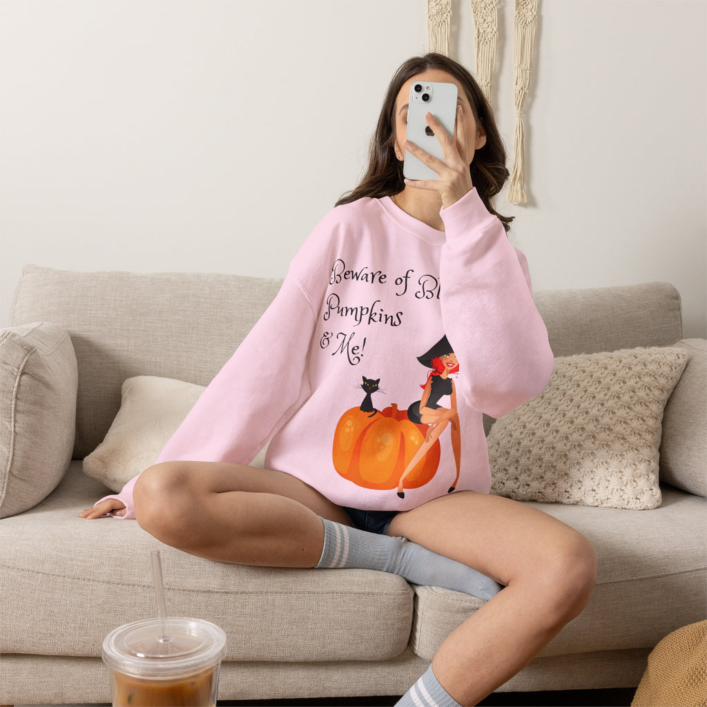 Witch & Pumpkin Sweatshirt - "Beware of Black Cats, Pumpkins & Me!" Halloween CrewneckSweatshirts