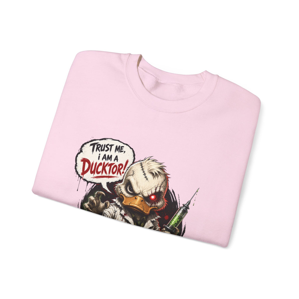 Ducktor Horror Crewneck Sweatshirt — "Trust Me, I Am A Ducktor" Graphic