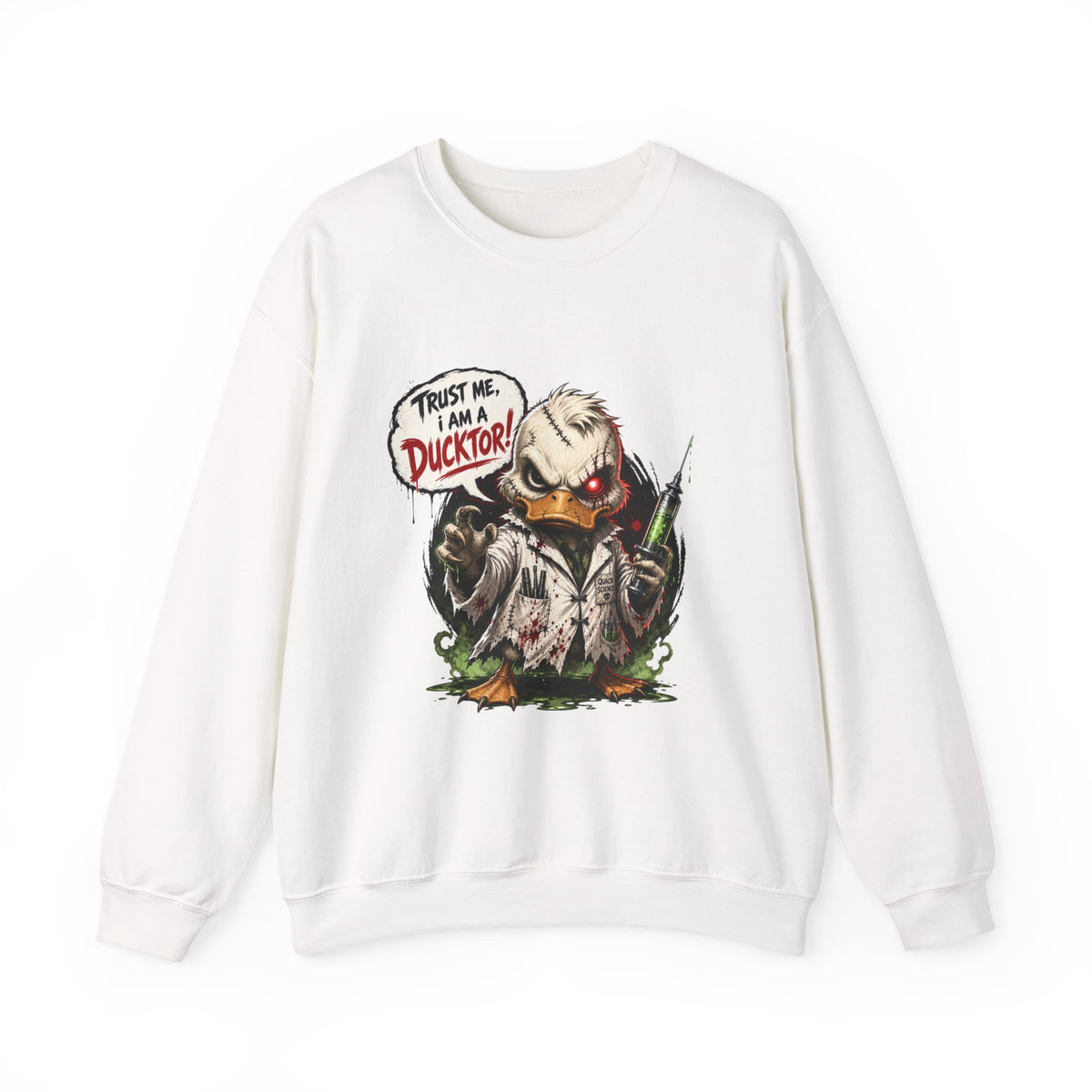 Ducktor Horror Crewneck Sweatshirt — "Trust Me, I Am A Ducktor" Graphic