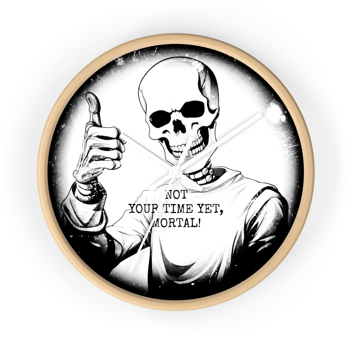Halloween Gothic Skeleton Wall Clock – "Not Your Time Yet, Mortal"
