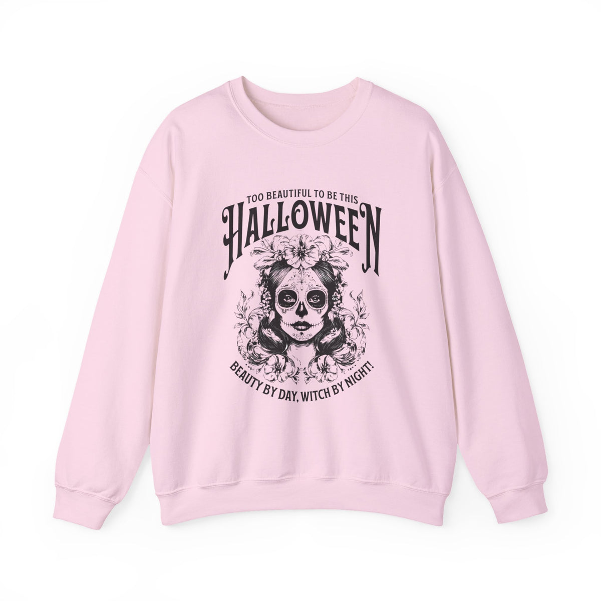 Halloween Crewneck Sweatshirt, "Too Beautiful To Be This Halloween" Day/Night Witch Graphic