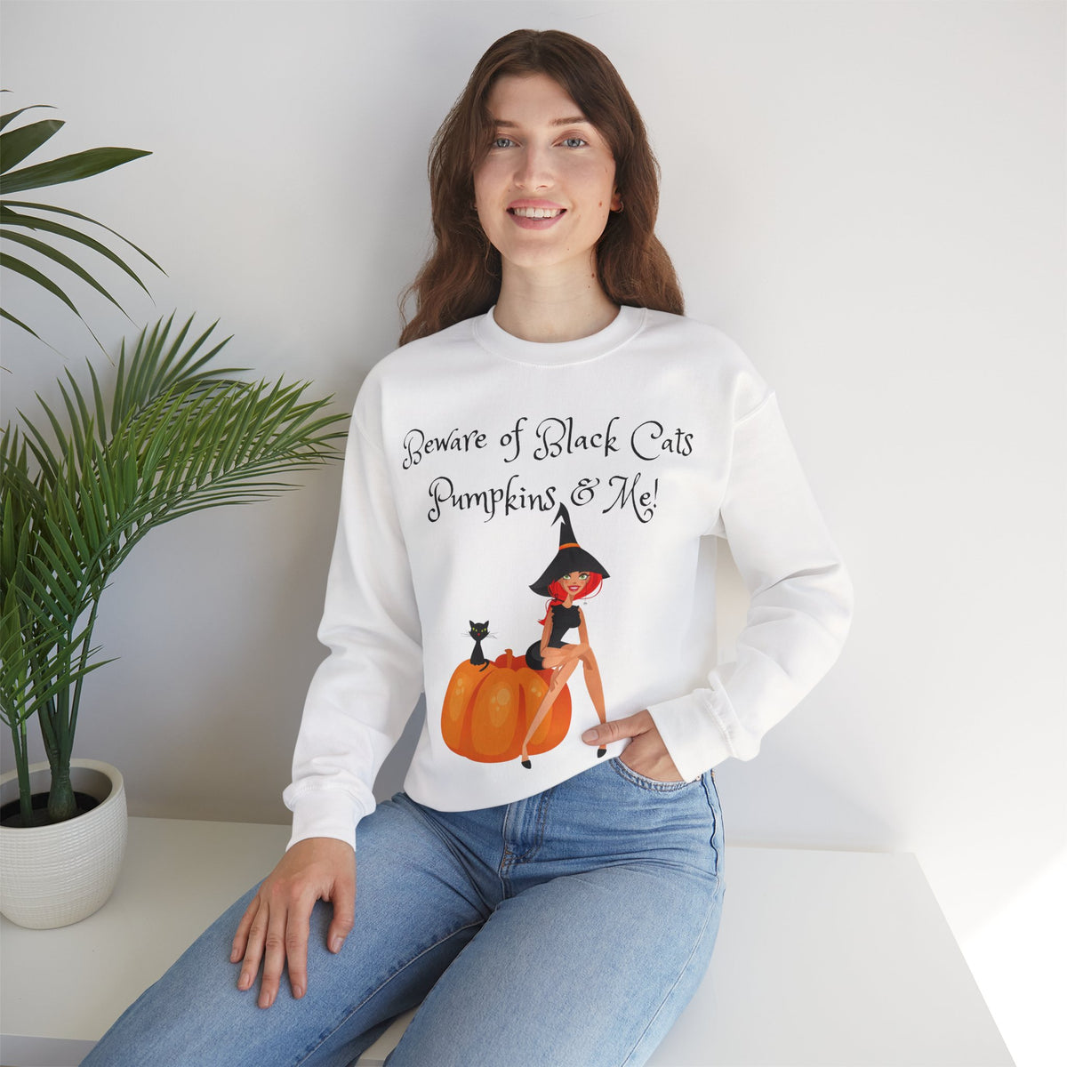 Witch & Pumpkin Sweatshirt - "Beware of Black Cats, Pumpkins & Me!" Halloween CrewneckSweatshirts