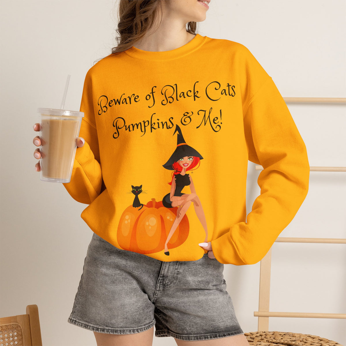 Witch & Pumpkin Sweatshirt - "Beware of Black Cats, Pumpkins & Me!" Halloween CrewneckSweatshirts